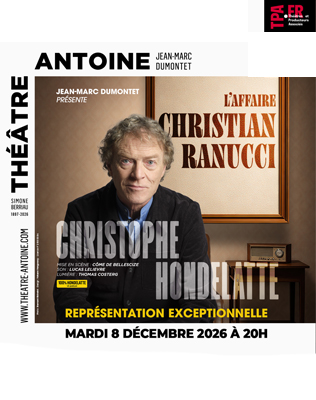 Christophe Hondelatte - L&rsquo;affaire Christian Ranucci - Th&eacute;&acirc;tre An 2026